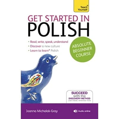 Bild av Get Started in Polish Absolute Beginner Course: (Book and audio support)