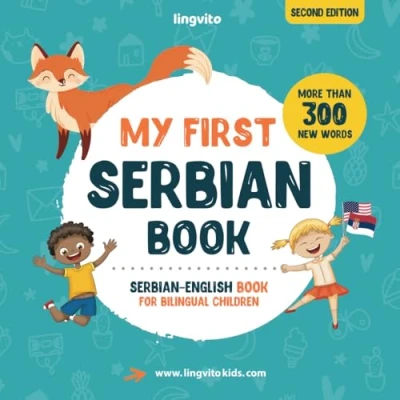 Bild av My first Serbian Book. English book for bilingual Children: children&#039;s with illustrations kids. A great educational ... featuring words