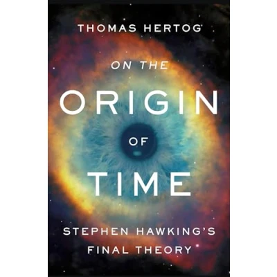 Bild av On The Origin of Time: Sunday Times bestselling physics book exploring &#039;Stephen Hawking’s biggest legacy&#039;