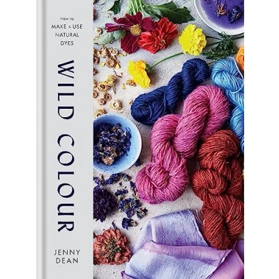 Bild av Wild Colour: How to Make and Use Natural Dyes