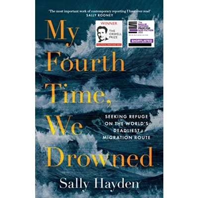 Bild av My Fourth Time, We Drowned: Irish Book of the Year, Winner Orwell Prize and Shortlisted for Baillie Gifford 2022