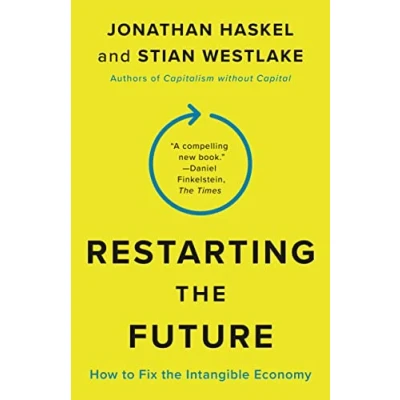 Bild av Restarting the Future: How to Fix Intangible Economy
