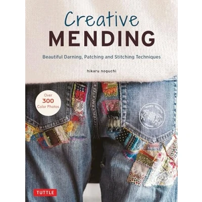 Bild av Creative Mending: Beautiful Darning, Patching and Stitching Techniques (Over 300 color photos)