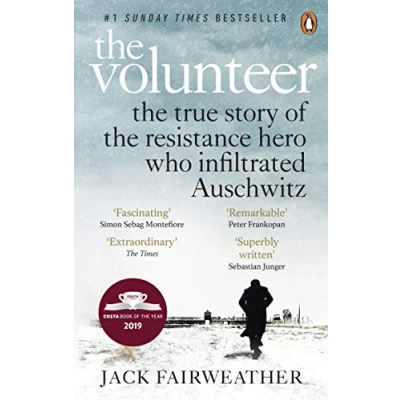 Bild av the Volunteer: True Story of Resistance Hero who Infiltrated Auschwitz Costa Book Year 2019