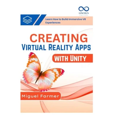Bild av Creating Virtual Reality Apps with Unity: Learn How to Build Immersive VR Experiences