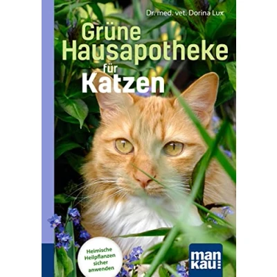 Bild av Grüne Hausapotheke für Katzen. Kompakt Ratgeber: Heimische Heilpflanzen sicher anwenden
