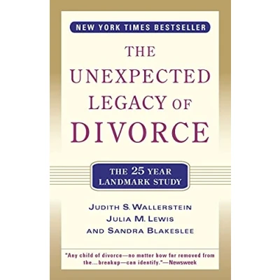 Bild av The Unexpected Legacy of Divorce: 25 Year Landmark Study: A Study