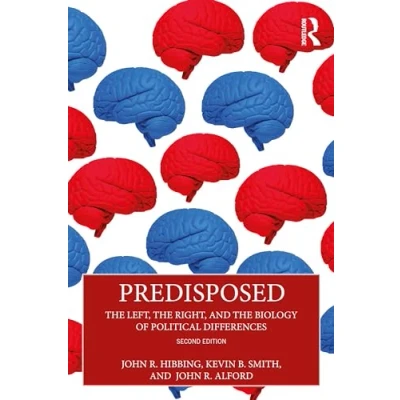 Bild av Predisposed: the Left, Right, and Biology of Political Differences