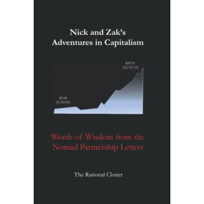 Bild av Nick and Zak&#039;s Adventures in Capitalism: Words of Wisdom from the Nomad Partnership