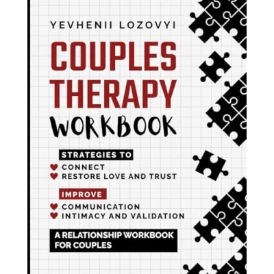 Bild av Couples Therapy Workbook: Strategies to Connect, Restore Love and Trust, Improve Communication Intimacy Validation: A Relationship Workbook for
