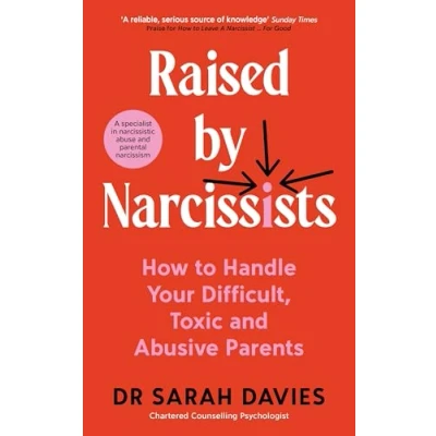 Bild av Raised By Narcissists: How to handle your difficult, toxic and abusive parents