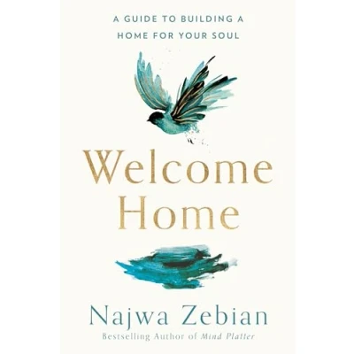 Bild av Welcome Home: a Guide to Building Home For Your Soul