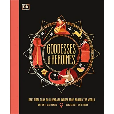 Bild av Goddesses and Heroines: Meet More Than 80 Legendary Women From Around the World