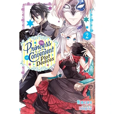 Bild av The Princess of Convenient Plot Devices, Vol. 2 (light novel): Volume