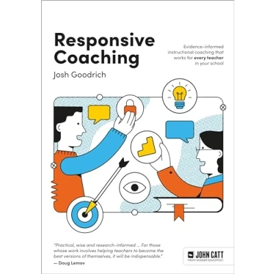 Bild av Responsive Coaching: Evidence informed Instructional Coaching That Works for Every Teacher in Your School