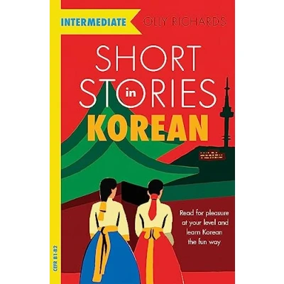 Bild av Short Stories in Korean for Intermediate Learners: Read pleasure at your level, expand vocabulary and learn the fun way!