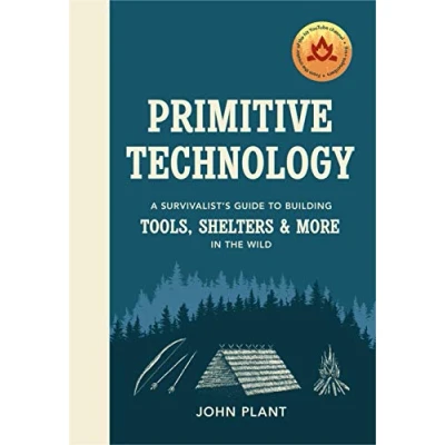 Bild av Primitive Technology: A Survivalist&#039;s Guide to Building Tools, Shelters &amp; More in the Wild