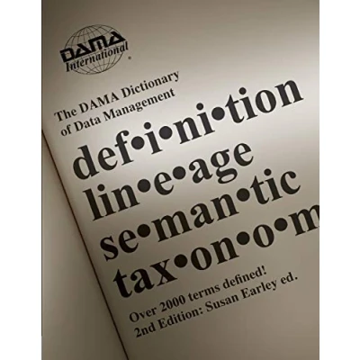 Bild av The DAMA Dictionary of Data Management, 2nd Edition: Over 2,000 Terms Defined for IT and Business Professionals
