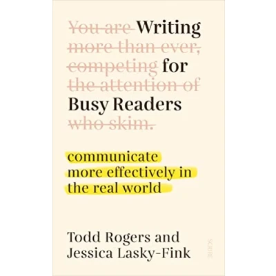 Bild av Writing for Busy Readers: communicate more effectively in the real world