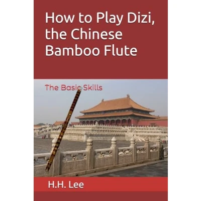 Bild av How to Play Dizi, The Chinese Bamboo Flute: Basic Skills