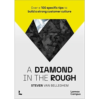 Bild av a diamond in the rough /anglais: Over 100 specific tips to build strong customer culture