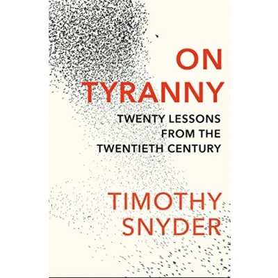 Bild av On Tyranny: Twenty Lessons from the Twentieth Century