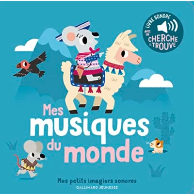 Bild av Mes musiques du monde: des sons à écouter, images regarder