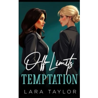 Bild av Off Limits Temptation: A Sizzling Sapphic Enemies to Lovers Romance