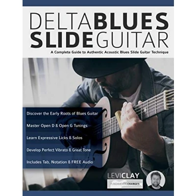 Bild av Delta Blues Slide Guitar: A Complete Guide to Authentic Acoustic Creative Concepts Master the Language of Bebop Jazz Guitar