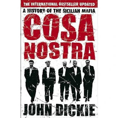 Bild av Cosa Nostra: A History of the Sicilian Mafia: Definitive Mafia