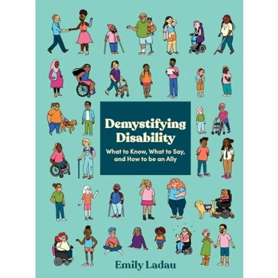 Bild av Demystifying Disability: What to Know, Say, and How Be an Ally