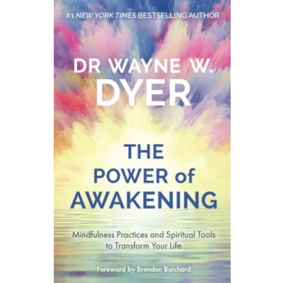 Bild av Power of Awakening, The: Mindfulness Practices and Spiritual Tools to Transform Your Life