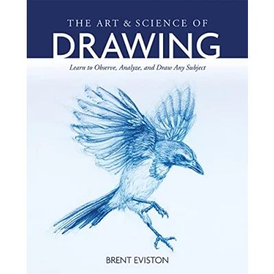 Bild av The Art and Science of Drawing: Learn to Observe, Analyze, Draw Any Subject