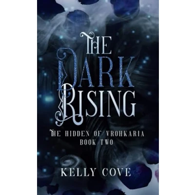 Bild av The Dark Rising: A enemies to lovers Fantasy Romance (The Hidden of Vrohkaria Book Two)