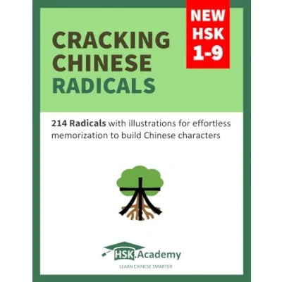 Bild av Cracking Chinese Radicals: New HSK 1 9: 214 Radicals with illustrations for effortless memorization to build characters
