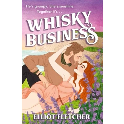 Bild av Whisky Business: the hottest enemies to lovers, grumpy sunshine romance of summer 2024: Book 1