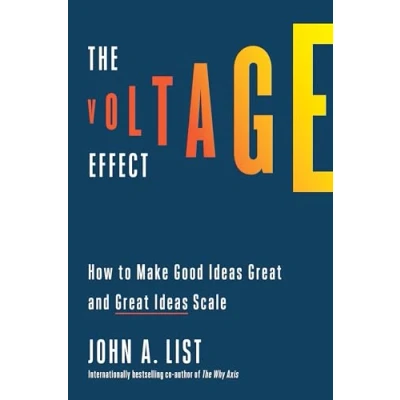 Bild av The Voltage Effect: How to Make Good Ideas Great and Scale