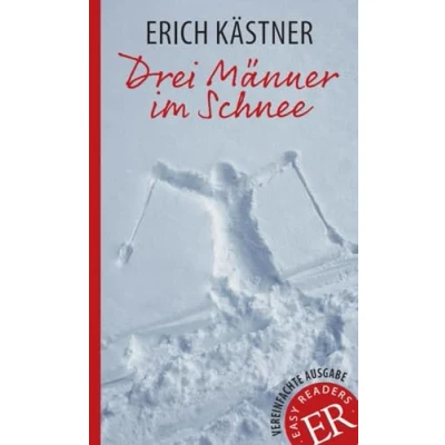 Bild av Drei Männer im Schnee: Deutsche Lektüre für das GER Niveau B1. Gekürzt, mit Annotationen