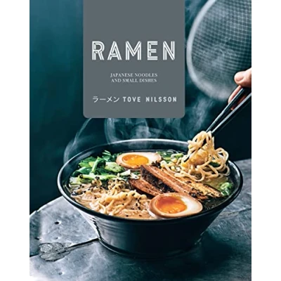 Bild av Ramen: The Japanese inspired cookbook packed with fresh and healthy recipes for home chefs