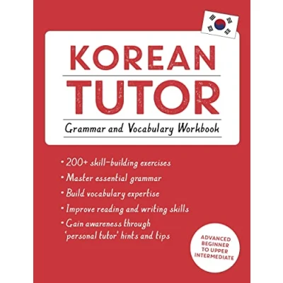 Bild av Korean Tutor: Grammar and Vocabulary Workbook (Learn with Teach Yourself): Advanced beginner to upper intermediate course