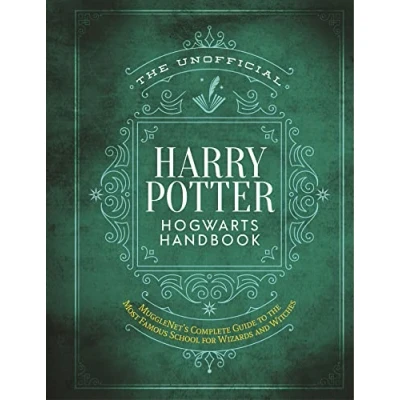 Bild av the Unofficial Harry Potter Hogwarts Handbook: MuggleNet&#039;s complete guide to most famous school for wizards and witches