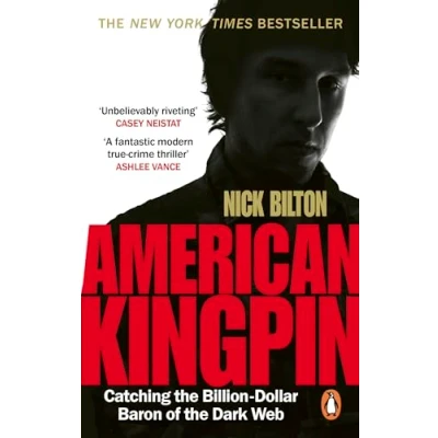 Bild av American Kingpin: Catching the Billion Dollar Baron of Dark Web