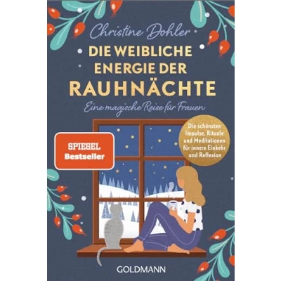 Bild av Die weibliche Energie der Rauhnächte: Eine magische Reise für Frauen schönsten Impulse, Rituale und Meditationen innere Einkehr Reflexion