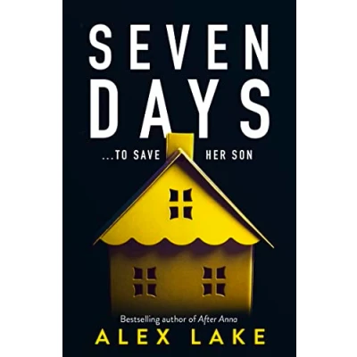 Bild av Seven Days: The gripping psychological crime suspense thriller you won’t be able to put down from a Top Ten Sunday Times bestselling author