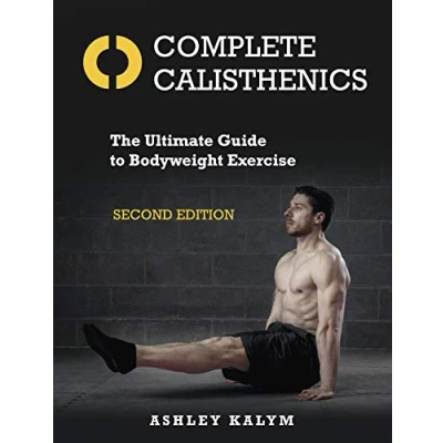 Bild av Complete Calisthenics: The Ultimate Guide to Bodyweight Exercise Second Edition