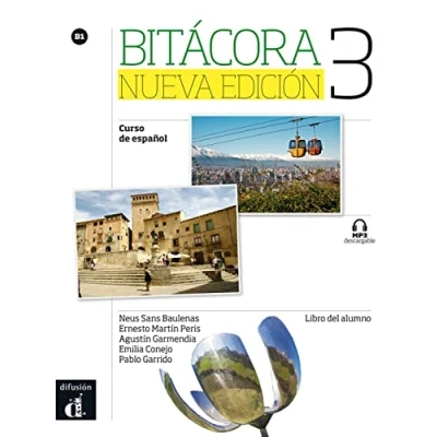 Bild av Bitácora 3. Nueva edición. B1. Libro del alumno + MP3 descargable: Curso de español