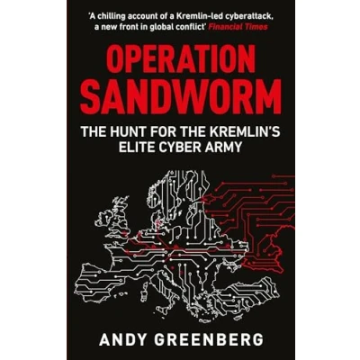 Bild av Operation Sandworm: the Hunt for Kremlin&#039;s Elite Cyber Army
