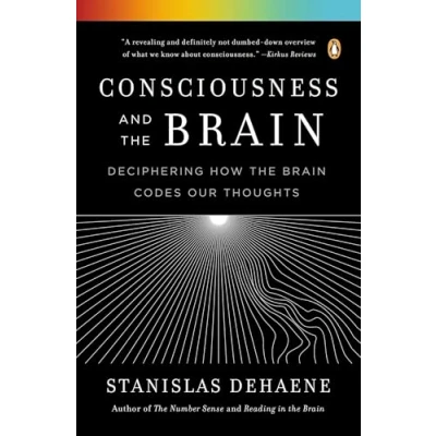 Bild av Consciousness and the Brain: Deciphering How Brain Codes Our Thoughts