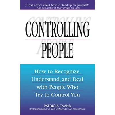 Bild av Controlling People: How to Recognize, Understand, and Deal With People Who Try Control You