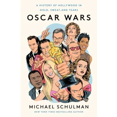 Bild av Oscar Wars: A History of Hollywood in Gold, Sweat, and Tears